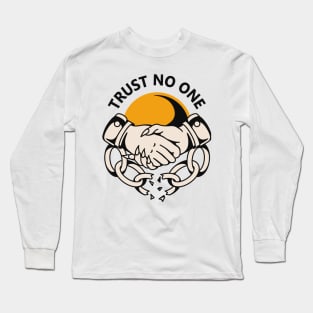 Trust no one Long Sleeve T-Shirt